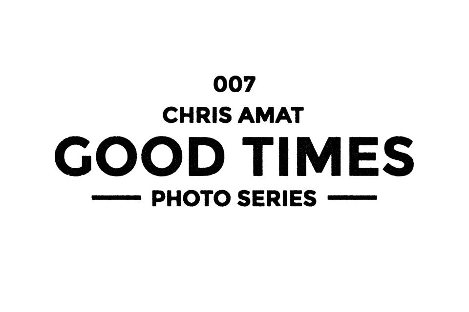 Good Times Journal // GTPS 007