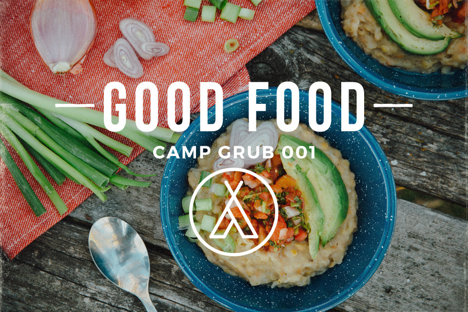 Good Food // Camp Grub 001