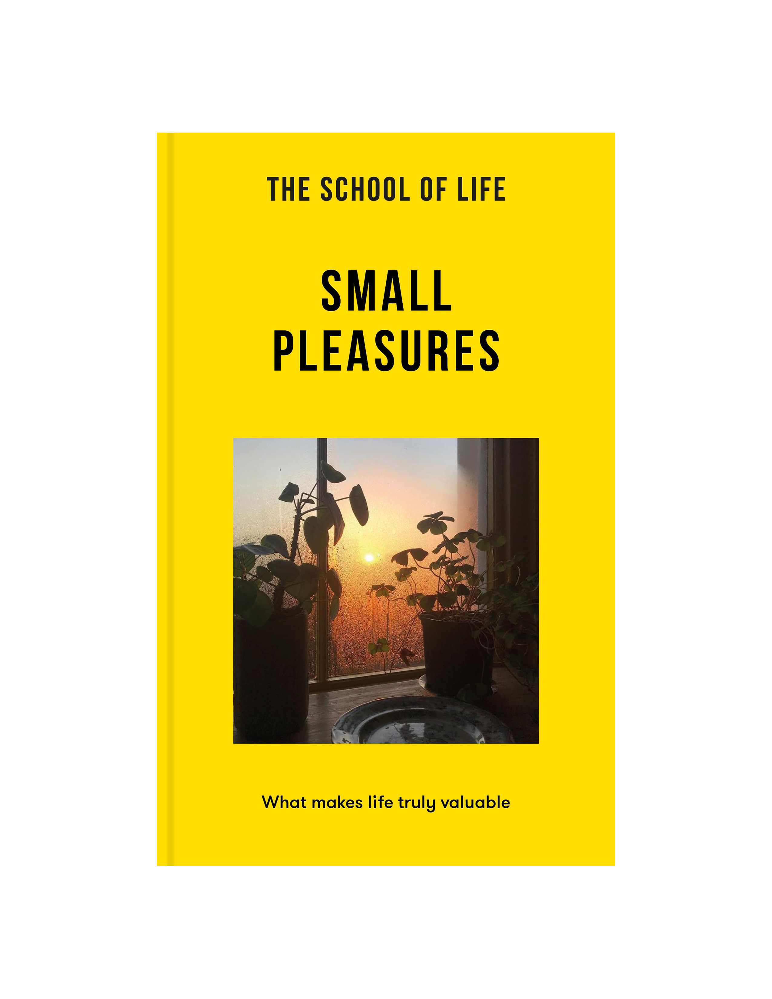 School of Life: Small Pleasures