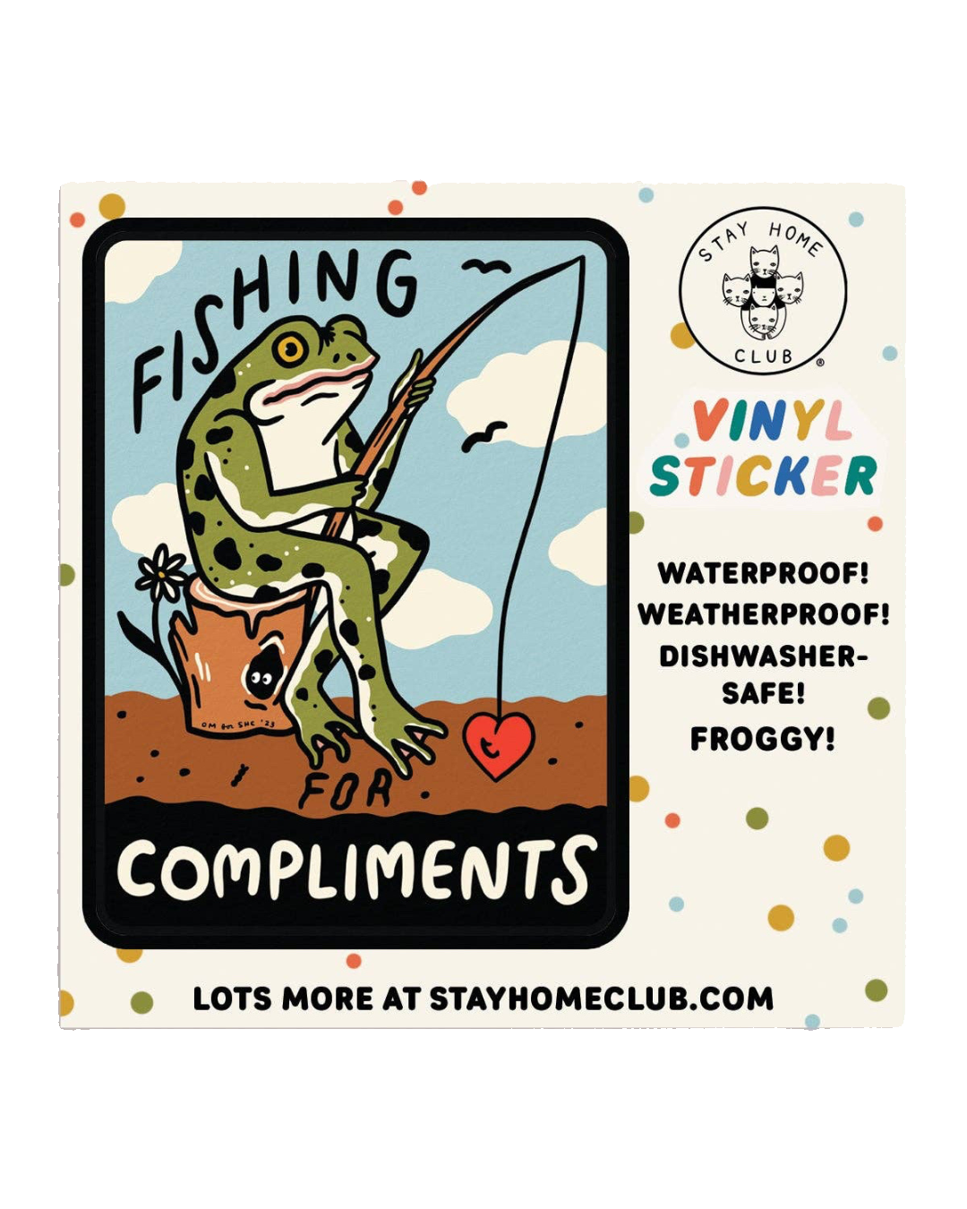 Fishing for Compliments Vinyl Sticker