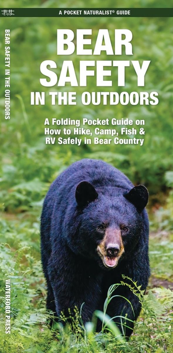 Bear Safety in the Outdoors: A Folding Pocket Guide