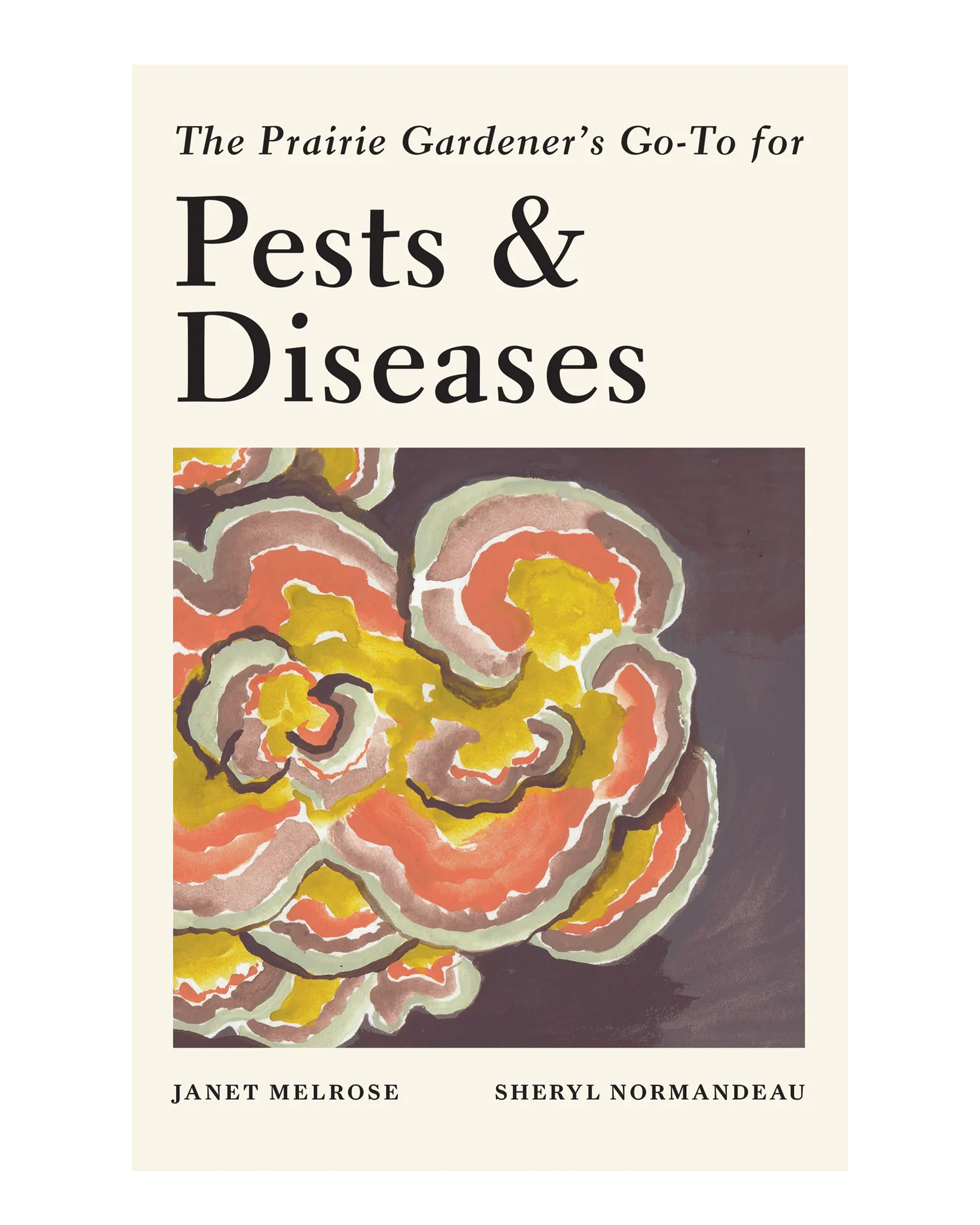 Prairie Gardeners Go-To For Pests and Diseases