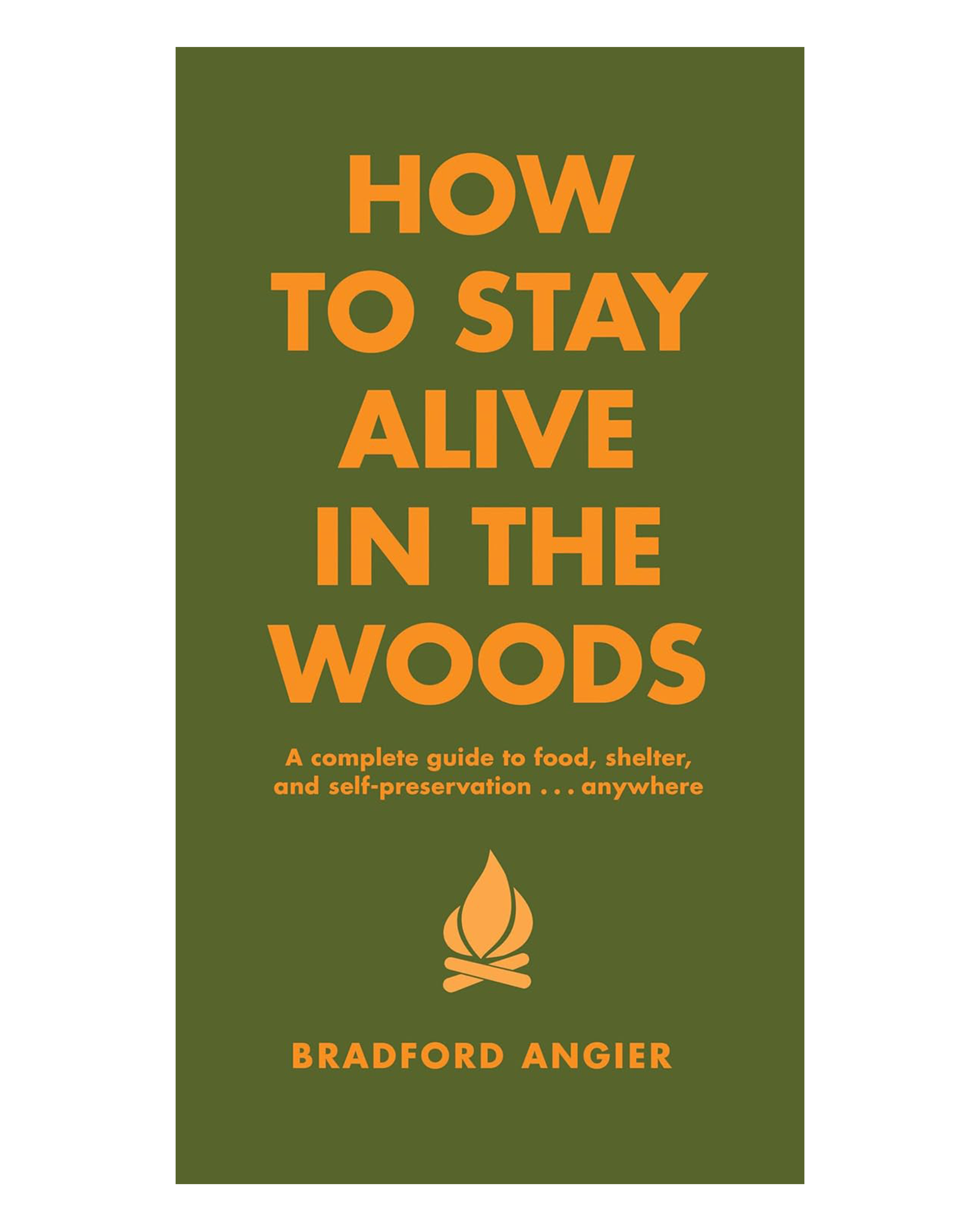 How To Stay Alive In The Woods