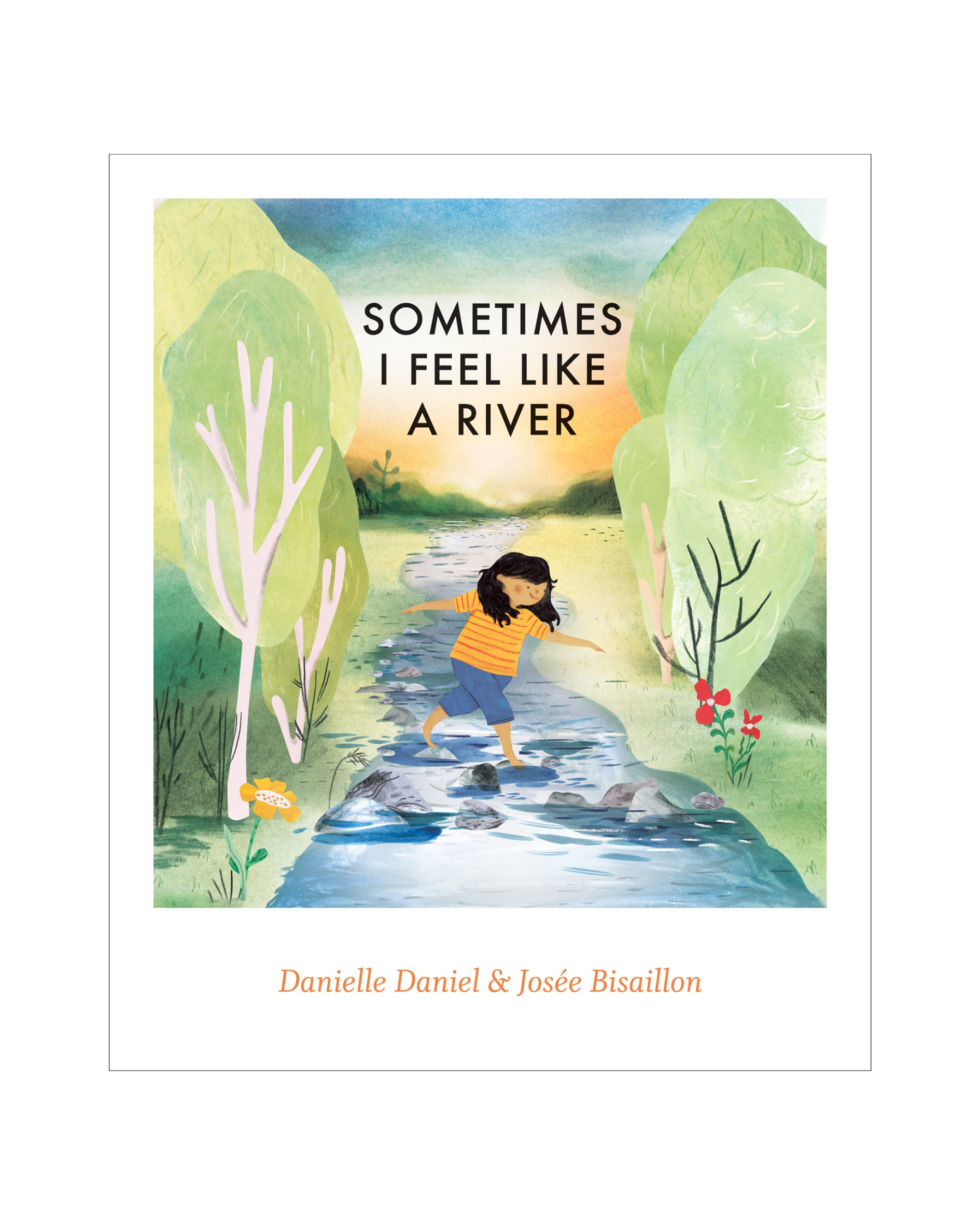 Sometimes I Feel Like A River